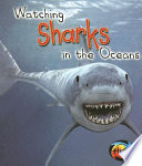 Watching Sharks in the Oceans cover