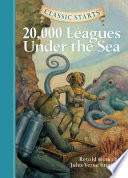 20,000 Leagues Under the Sea: Retold from the Jules Verne Original cover