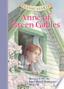 Anne of Green Gables: Retold from the Lucy Maud Montgomery Original cover