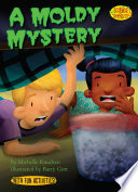 A Moldy Mystery cover