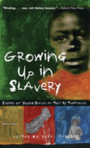 Growing up in Slavery: Stories of Young Slaves as Told by Themselves cover