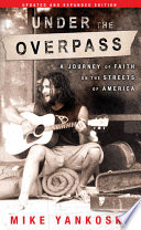 Under the Overpass: A Journey of Faith on the Streets of America cover