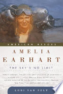 Amelia Earhart: The Sky's No Limit cover