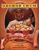 George Crum and the Saratoga Chip cover