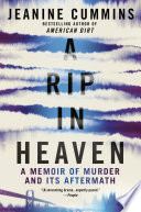 A Rip in Heaven: A Memoir of Murder and Its Aftermath cover