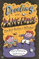 Drooling and Dangerous: The Riot Brothers Return! cover