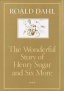 The Wonderful Story of Henry Sugar and Six More cover