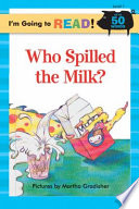 Who Spilled the Milk? cover