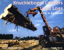 Knuckleboom Loaders Load Logs: A Trip to the Sawmill cover
