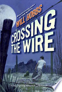 Crossing the Wire cover