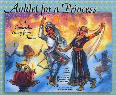 Anklet for a Princess: A Cinderella Story from India cover