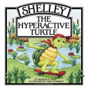 Shelley, the Hyperactive Turtle cover