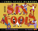 The Six Fools: Collected by Zora Neale Hurston cover