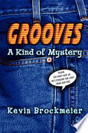 Grooves: A Kind of Mystery cover