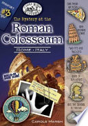 The Mystery at the Roman Colosseum: Rome, Italy cover