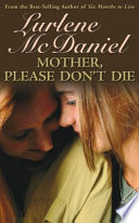 Mother, Please Don't Die cover