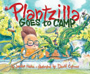 Plantzilla Goes to Camp cover