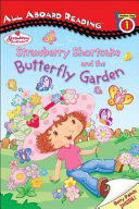 Strawberry Shortcake and the Butterfly Garden cover