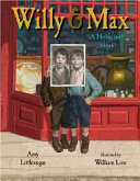 Willy and Max: A Holocaust Story cover