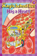 The Magic School Bus Has a Heart cover