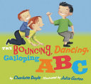 The Bouncing, Dancing, Galloping ABC (NQ) cover