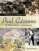 Paul Cézanne: A Painter's Journey cover
