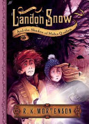 Landon Snow and the Shadows of Malus Quidam cover