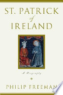 St. Patrick of Ireland: A Biography cover