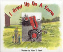 I Grew Up on a Farm cover