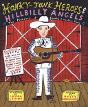 Honky-Tonk Heroes and Hillbilly Angels: The Pioneers of Country & Western Music cover