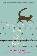 Evangeline Mudd and the Great Mink Escapade/Rescue cover