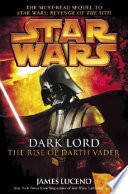 Star Wars: Dark Lord: The Rise of Darth Vader cover