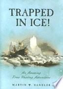 Trapped in Ice! An Amazing True Whaling Adventure cover