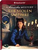 The Stolen Sapphire: A Samantha Mystery cover