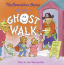 The Berenstain Bears Go on a Ghost Walk cover