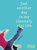 Just Another Day in My Insanely Real Life cover