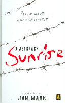 A Jetblack Sunrise: Poems about War and Conflict cover