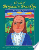 The Life of Benjamin Franklin: An American Original cover