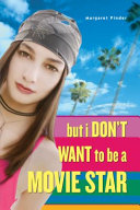 But I Don't Want to Be a Movie Star cover