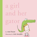 A Girl and Her Gator cover