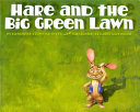 Hare and the Big Green Lawn cover