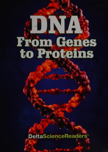 DNA: From Genes to Proteins cover