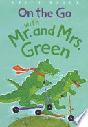 On the Go with Mr. and Mrs. Green cover