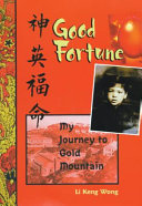 Good Fortune: My Journey to Gold Mountain cover