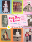 From Rags to Riches: A History of Girls' Clothing in America cover