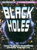 Black Holes and Other Bizarre Space Objects cover