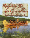 Radisson and des Groseilliers: Fur Traders of the North cover
