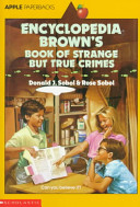 Encyclopedia Brown's Book of Strange but True Crimes cover