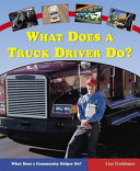 What Does a Truck Driver Do? cover