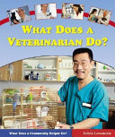 What Does a Veterinarian Do? cover